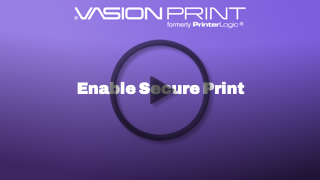 Enable Secure Print video Enable Secure Print video